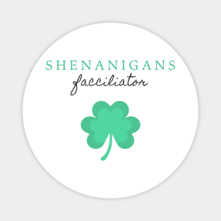 sheanigans squad - st patrick day Magnet